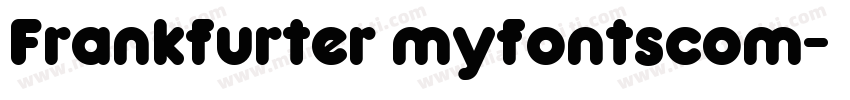Frankfurter myfontscom字体转换